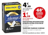 Serviettes hygiéniques Ultra Giga Pack - Always en promo chez Super U Serviettes hygiéniques Ultra Giga Pack - Always dans le catalogue Super U