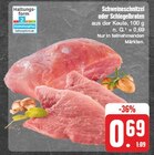 EDEKA - Schweineschnitzel Angebot im Prospekt Schweineschnitzel bei EDEKA im Prospekt "" für 0,69 €