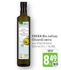 Natives Olivenöl extra Angebote von EDEKA Bio bei EDEKA Saarbrücken für 8,49 €