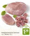 Hofglück Schweine-Schnitzel bei EDEKA im Prospekt "" für 1,29 €