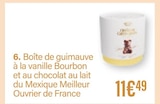 Boîte de guimauve à la vanille Bourbon et au chocolat au lait du Mexique Meilleur Ouvrier de France à 11,49 € dans le catalogue Monoprix