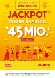 Weitere Geschäfte Prospekt von Lotto Baden-Württemberg Mosbach Lotto Baden-Württemberg Prospekt: "Diesen Samstag rund 45 Mio. im Jackpot", 1 Seite, 28.09.2023 - 30.09.2023