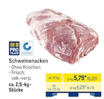 Schweinenacken von Pro Trace für 6,20 € bei METRO im Angebot Schweinenacken von Pro Trace im aktuellen METRO Prospekt