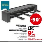 Raclette 4 personnes Tristar 800W - Tristar en promo chez U Express Saint-Priest à 9,99 €