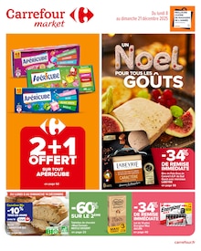 Prospectus Carrefour Market de la semaine "UN Noël POUR TOUS LES GOÛTS" avec 1 pages, valide du 08/12/2025 au 21/12/2025 pour Asnières-sur-Seine et alentours