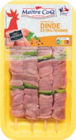 Brochettes de dinde « Extra - tendre » - Maître Coq - Supeco Brochettes de dinde « Extra - tendre » - Maître Coq à 4,64 € dans le catalogue Supeco