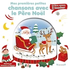 Mes premières petites chansons avec le Père Noël dans le catalogue Carrefour