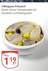 Aktuelle Feinkostlebensmittel Angebote bei GLOBUS in Mannheim Aktuelles Dillhappen Friesisch Angebot bei GLOBUS in Mannheim ab 1,19 €