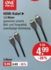 HDMI-Kabel 1,5 Meter im V-Markt Prospekt HDMI-Kabel 1,5 Meter von One For All im aktuellen V-Markt Prospekt für 4,99 €