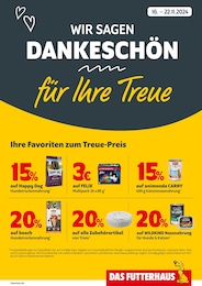 Aktueller Das Futterhaus Zoohandlung Prospekt für Vechelde: WIR SAGEN DANKESCHÖN mit 1} Seite, 16.11.2024 - 22.11.2024