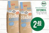 Aktuelle Mehl Angebote bei Marktkauf in Essen Aktuelles Hafermehl Angebot bei Marktkauf in Essen ab 2,49 €