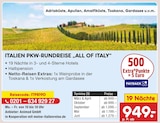 ITALIEN PKW-RUNDREISE „ALL OF ITALY“ im Netto Marken-Discount Prospekt ITALIEN PKW-RUNDREISE „ALL OF ITALY“ im aktuellen Netto Marken-Discount Prospekt für 949,00 €