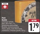 Raclette Angebote von Purist bei E center Jena für 1,79 €