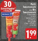 Tomatenmark bei E center im Prospekt "" für 1,99 €
