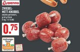 Aktuelle Hackfleisch Angebote bei Marktkauf in Bergisch Gladbach Aktuelles Zwiebel-Mett-Knubbel Angebot bei Marktkauf in Bergisch Gladbach ab 0,75 €