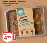 Aktuelle Wiener Würstchen Angebote bei GLOBUS in Duisburg Aktuelles Linsensuppe Angebot bei GLOBUS in Duisburg ab 4,99 €