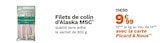 Filets de colin d'Alaska MSC - PICARD en promo chez Picard Filets de colin d'Alaska MSC - PICARD dans le catalogue Picard