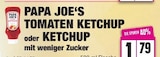 Tomaten Ketchup von Papa Joe's im aktuellen EDEKA Prospekt