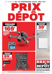Prospectus Bricolage Brico Dépôt en cours à Bignan et alentours, "PRIX DÉPÔT", 1 page, 28/11/2025 - 01/01/2026 Catalogue Bricolage Brico Dépôt en cours à Bignan et alentours, "PRIX DÉPÔT", 1 page, 28/11/2025 - 01/01/2026