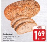 Mehrkornbrot Angebote bei E center Nürnberg für 1,69 €
