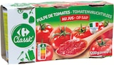 Pulpe de tomates au jus - CARREFOUR CLASSIC en promo chez Supermarchés Match Metz à 3,84 €