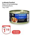 Thunfisch Angebote von La Miranda bei GLOBUS Neunkirchen für 1,19 €