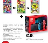 Console switch + 1 jeu au choix - NINTENDO en promo chez E.Leclerc Console switch + 1 jeu au choix - NINTENDO dans le catalogue E.Leclerc