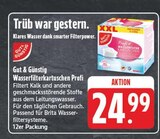 Wasserfilterkartuschen Profi im Angebot bei EDEKA in Coburg Wasserfilterkartuschen Profi Angebote von Gut & Günstig bei EDEKA Coburg für 24,99 €
