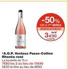A.O.P. Ventoux Passe-Colline rosé - Rhonéa en promo chez Monoprix Onet-le-Château à 3,90 €