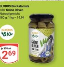 Aktuelle Oliven Angebote bei GLOBUS in Erfurt Aktuelles Bio Kalamata Angebot bei GLOBUS in Erfurt ab 2,69 €