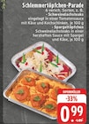 Schlemmertöpfchen-Parade Angebote bei E center Kamen für 0,99 €