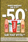 -50 % REMISE IMMÉDIATE SUR LE 2ÈME SUR TOUT VITTEL - VITTEL dans le catalogue Intermarché Super
