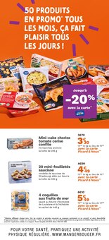 Catalogue Picard à La Grande-Motte cette semaine, valable du 06/01/2025 au 02/02/2025 Prospectus Picard à La Grande-Motte, "50 PRODUITS EN PROMO* TOUS LES MOIS, ÇA FAIT PLAISIR TOUS LES JOURS !", 14 pages de promos valables du 06/01/2025 au 02/02/2025