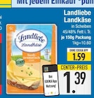 Landkäse von Landliebe im aktuellen EDEKA Prospekt für 1,39 €