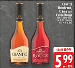 Weinbrand Angebote von Chantré bei E center Remscheid für 5,99 €