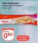 Baguette Kräuter Angebote von Jeden Tag bei GLOBUS Krefeld für 0,89 €