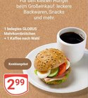 Aktuelle Wecker Angebote bei GLOBUS in Siegen (Universitätsstadt) Aktuelles Mehrkornbrötchen + Kaffee Angebot bei GLOBUS in Siegen (Universitätsstadt) ab 2,99 €