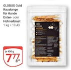 Kaustange für Hunde Entenbrust Angebote von Globus Gold bei GLOBUS Rostock für 7,77 €