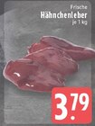 Frische Hähnchenleber bei EDEKA im Prospekt "" für 3,79 €