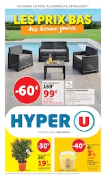 Prospectus Hyper U, "LES PRIX BAS des beaux jours",  pages, 28/04/2026 - 24/05/2026