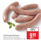 Aktuelles Frische grobe Bratwurst Angebot bei Marktkauf in Ulm ab 9,99 €