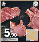 Promo CÔTE DE PORC SANS OS (CARRÉ SANS OS, ÉCHINE SANS OS) à 5,90 € dans le catalogue Intermarché à Castelnau-d'Estrétefonds