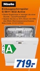 Einbaugeschirrspüler G 5611 SCU Active im Angebot bei expert in Görlitz Einbaugeschirrspüler G 5611 SCU Active Angebote von Miele bei expert Görlitz für 719,00 €