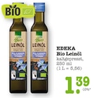 Aktuelle Bio Öl Angebote bei EDEKA in Frankfurt (Main) Aktuelles Bio Leinöl Angebot bei EDEKA in Frankfurt (Main) ab 1,39 €