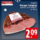 Meraner Schinken Angebot in Niederkassel Meraner Schinken im aktuellen Prospekt bei EDEKA in Niederkassel