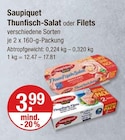 Aktuelles Thunfisch-Salat oder Filets Angebot bei V-Markt in Augsburg ab 3,99 €