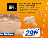 Aktuelles True Wireless Kopfhörer Wave Beam beige Angebot bei expert in Ingolstadt ab 29,99 €