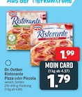 Aktuelles Ristorante Pizza Angebot bei Markant Nordwest in Bremerhaven ab 1,79 €