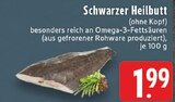 E center Krefeld - Schwarzer Heilbutt Angebot im Prospekt Schwarzer Heilbutt bei E center im Krefeld Prospekt für 1,99 €