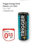 Trigger Energy Drink Classic im Angebot bei GLOBUS in Amberg Trigger Energy Drink Classic Angebote bei GLOBUS Amberg für 0,55 €